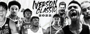 IVERSON CLASSIC ANNOUNCES 2022 SELECTIONS, HEADLINED BY STAR PLAYERS LIKE AMARI BAILEY, KEYONTE GEORGE &amp; DIOR JOHNSON